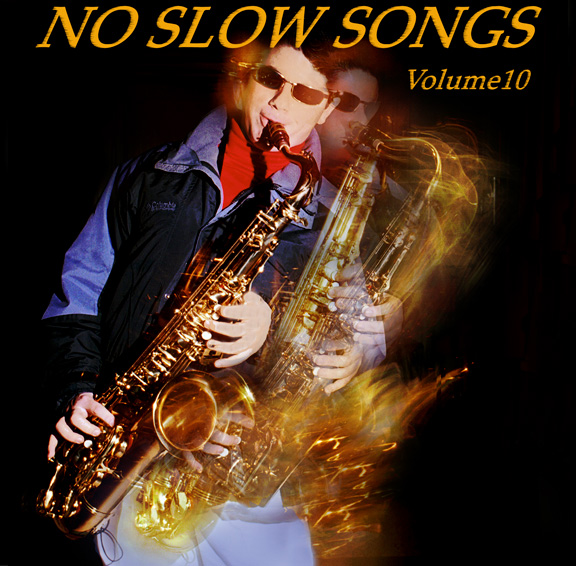 No Slow Songs 10